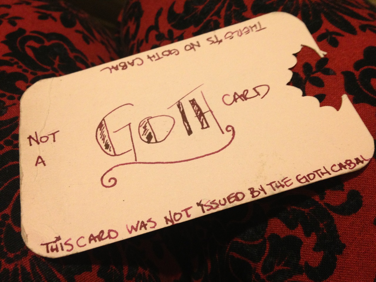 This is not a Goth Card